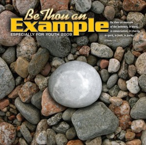 EFY 2009: Be Thou an Example (2009)