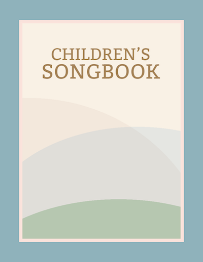 Children’s Songbook (Selections)